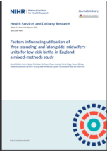 Factors influencing the utilisation of free-standing and alongside midwifery units in England: A Qualitative Research study